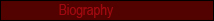 Biography